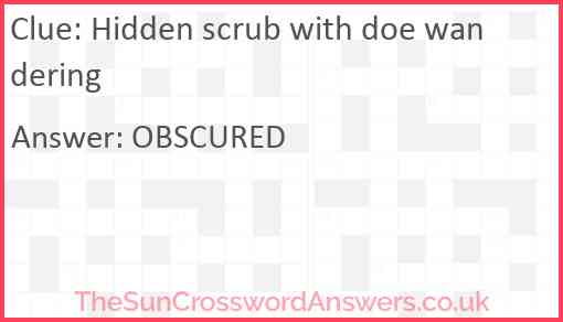 Hidden scrub with doe wandering Answer