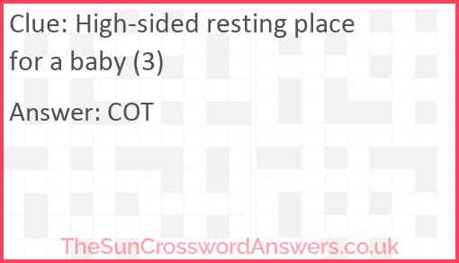 High-sided resting place for a baby (3) Answer