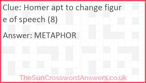 Homer apt to change figure of speech (8) Answer