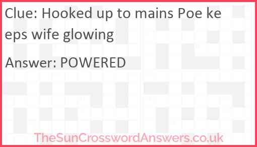 Hooked up to mains Poe keeps wife glowing Answer