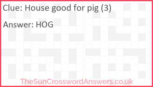 House good for pig (3) Answer