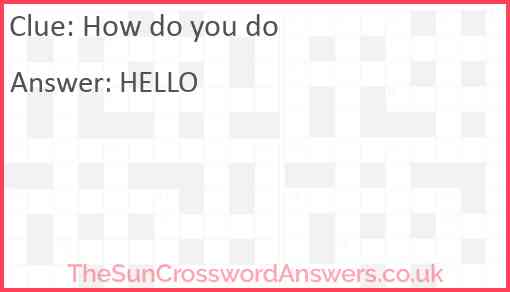 How do you do Answer