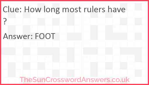 How long most rulers have? Answer