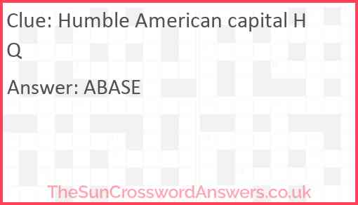 Humble American capital HQ Answer