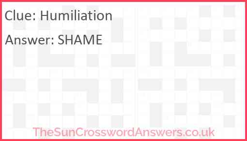 Humiliation Answer