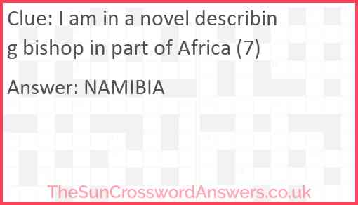 I am in a novel describing bishop in part of Africa (7) Answer