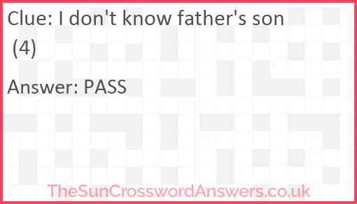 I don't know father's son (4) Answer