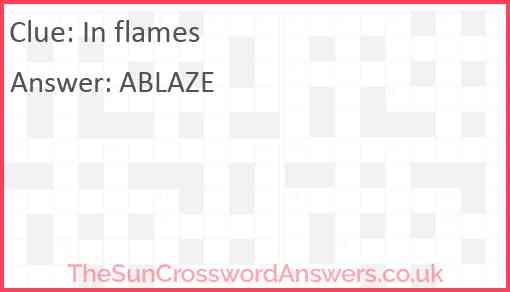 In flames Answer