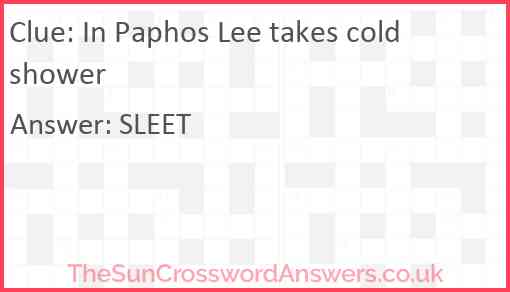 In Paphos Lee takes cold shower Answer