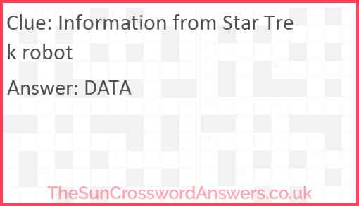 Information from Star Trek robot Answer