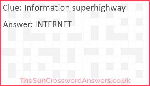 Information superhighway Answer