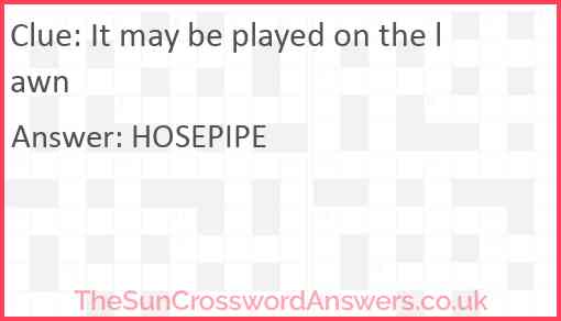 It may be played on the lawn Answer