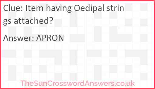 Item having Oedipal strings attached? Answer