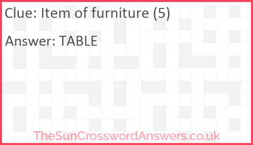 Item of furniture (5) Answer