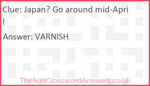 Japan? Go around mid-April Answer