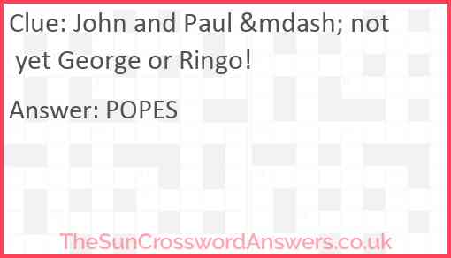 John and Paul &mdash; not yet George or Ringo! Answer