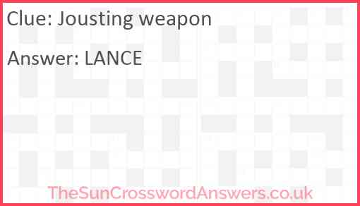 Jousting weapon Answer