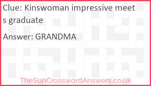 Kinswoman impressive meets graduate Answer