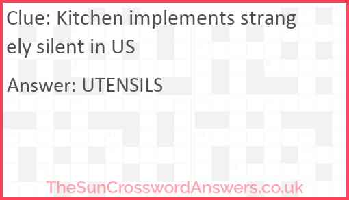 Kitchen implements strangely silent in US Answer