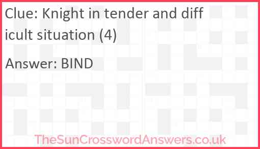 Knight in tender and difficult situation (4) Answer