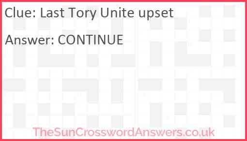 Last Tory Unite upset Answer