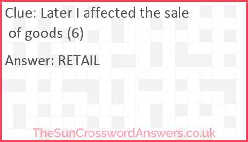 Later I affected the sale of goods (6) Answer