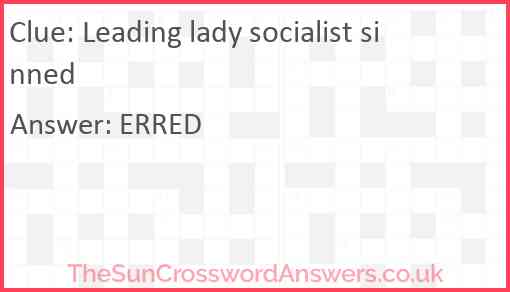 Leading lady socialist sinned Answer