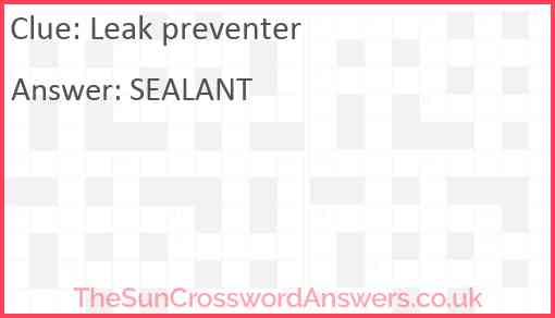 Leak preventer Answer