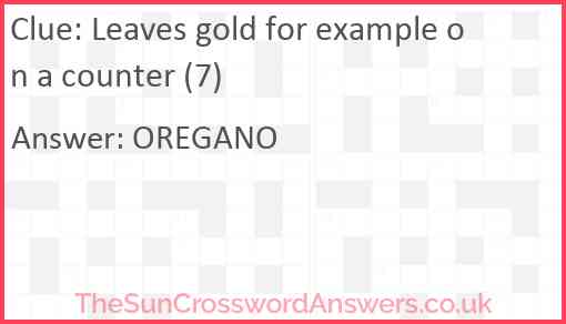 Leaves gold for example on a counter (7) Answer