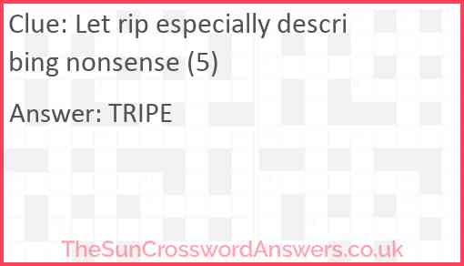 Let rip especially describing nonsense (5) Answer
