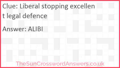 Liberal stopping excellent legal defence Answer