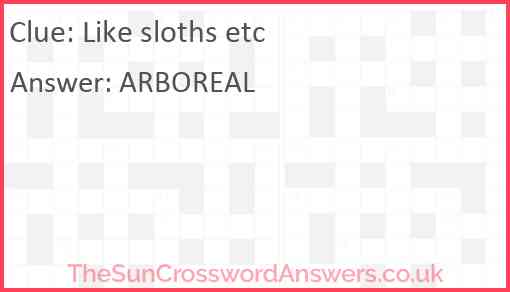 Like sloths etc Answer