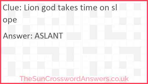 Lion god takes time on slope Answer