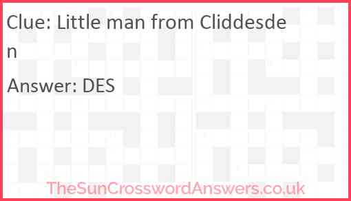 Little man from Cliddesden Answer