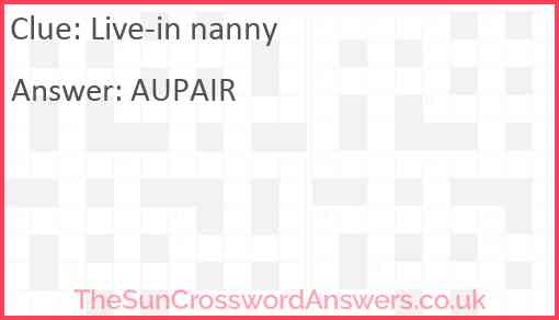 Live-in nanny Answer