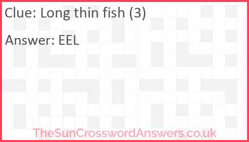 Long thin fish (3) Answer