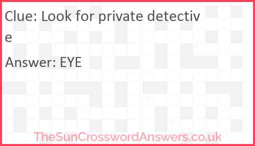 Look for private detective Answer