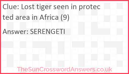 Lost tiger seen in protected area in Africa (9) Answer