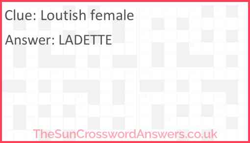 Loutish female Answer