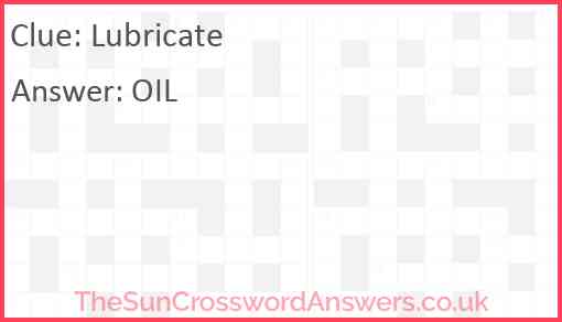 Lubricate Answer