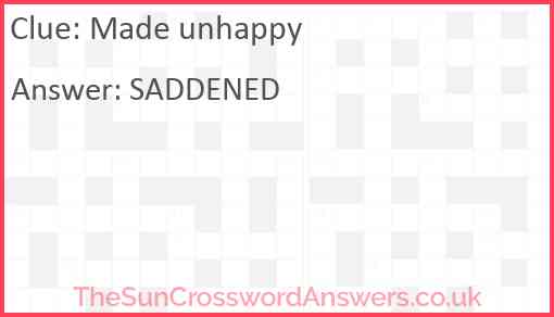 Made unhappy Answer