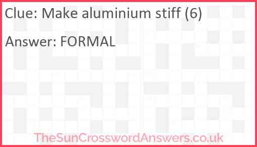 Make aluminium stiff (6) Answer
