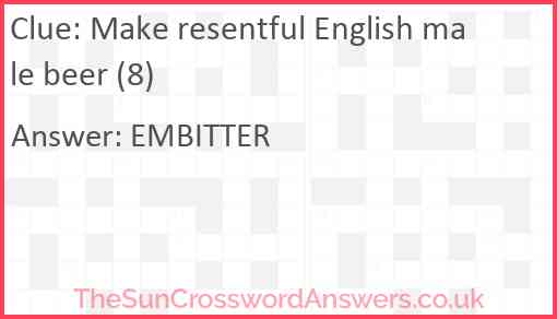 Make resentful English male beer (8) Answer