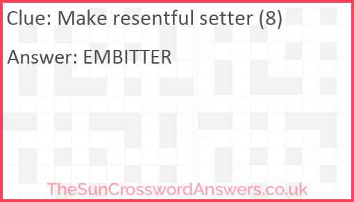 Make resentful setter (8) Answer