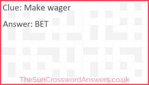 Make wager Answer