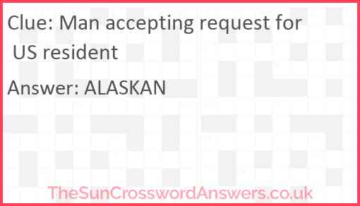 Man accepting request for US resident Answer