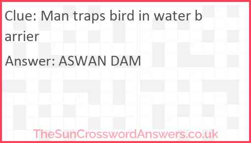 Man traps bird in water barrier Answer