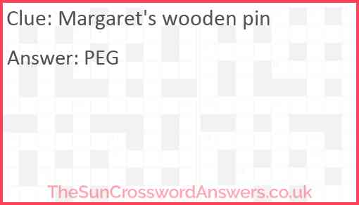 Margaret's wooden pin Answer