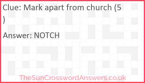 Mark apart from church (5) Answer