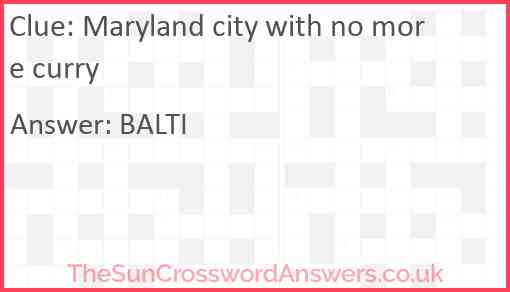 Maryland city with no more curry Answer